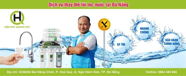 Thay lõi lọc nước tại Đà Nẵng chính hãng, uy tín, giá rẻ